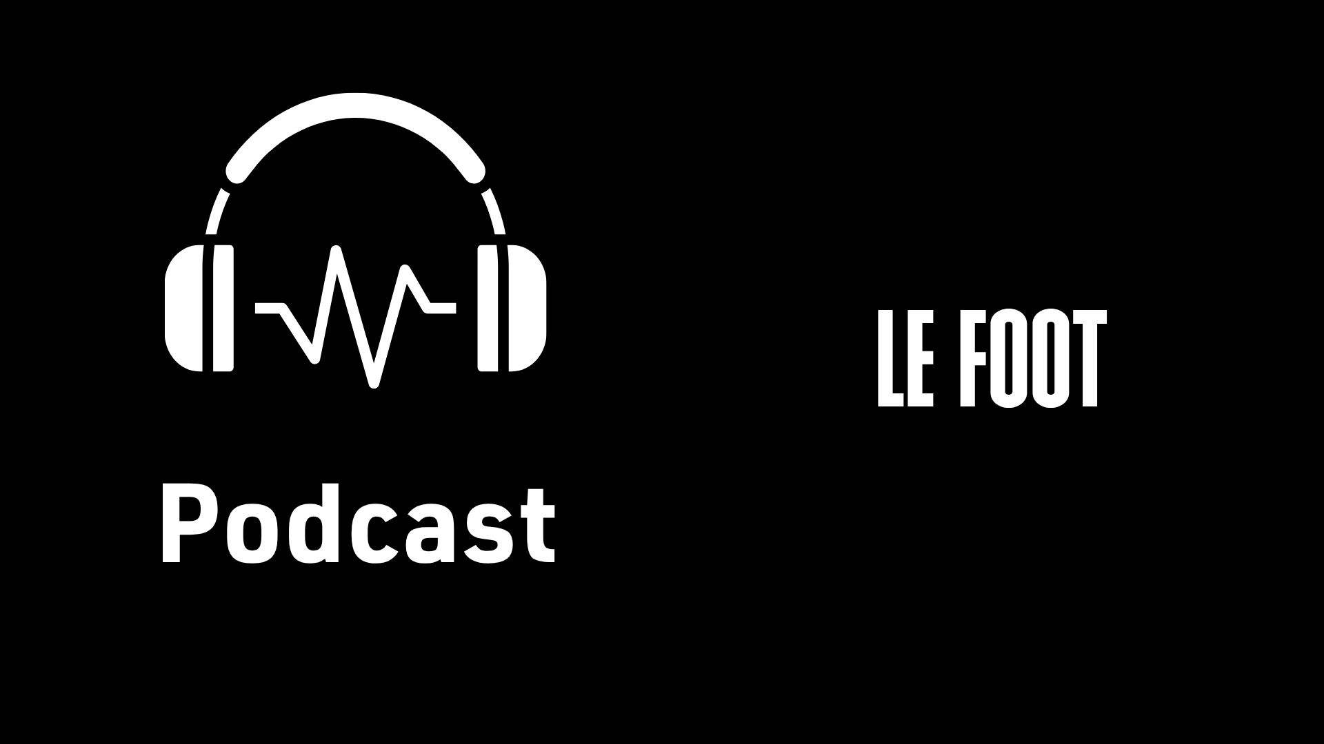 podcast-lefoot-1920 x 1080